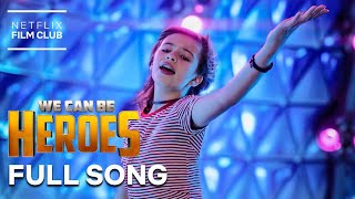 A Capella Performs Heroes Full Song  We Can Be Heroes  Netflix