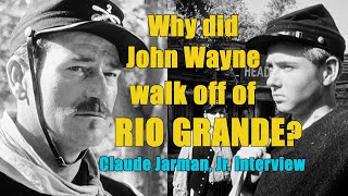 Why Did John Wayne Walk Off of RIO GRANDE Claude Jarman Jr Reveals All  A WORD ON WESTERNS