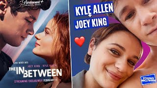 The In Betweens Joey King  Kyle Allen Are Next Level Besties