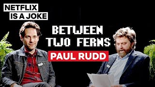 Paul Rudd Between Two Ferns with Zach Galifianakis  Netflix Is A Joke