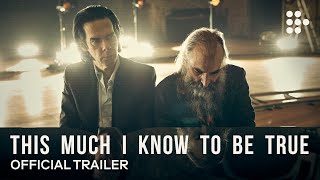 THIS MUCH I KNOW TO BE TRUE  Official Trailer 2  Exclusively on MUBI