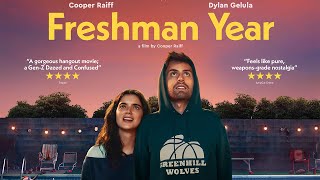 FRESHMAN YEAR Official Trailer 2021 Cooper Raiff