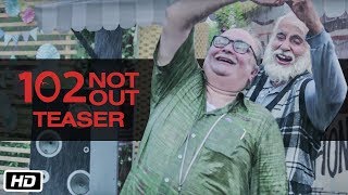 102 Not Out  Official Teaser  Amitabh Bachchan  Rishi Kapoor  Umesh Shukla  In Cinemas May 4th