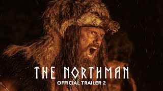 THE NORTHMAN  Official Trailer 2  Only in Theaters April 22