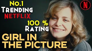Girl In The Picture 2022 Explained In Hindi  Real Horrifying Story  No1 Netflix Trending Movie
