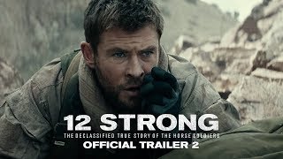 12 STRONG  Official Trailer 2
