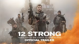 12 STRONG  Official Trailer