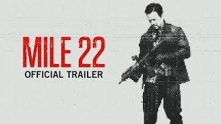 Mile 22  Official Trailer  Own It Now on Digital HD BluRay  DVD