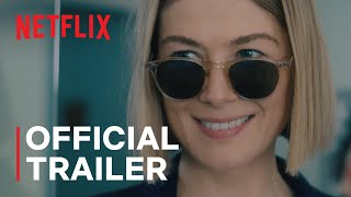 I Care a Lot  Official Trailer  Netflix
