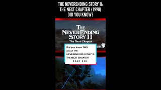 Did you know THIS about THE NEVERENDING STORY II THE NEXT CHAPTER 1990 Part Six