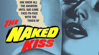 The Naked Kiss  Full Movie  BW  ExploitationDrama  Sam Fuller 1964