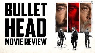 Bullet Head 2017 Movie Review