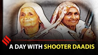 Shooter Dadi A day with Chandro Tomar  Prakashi Tomar  Saand ki Aankh