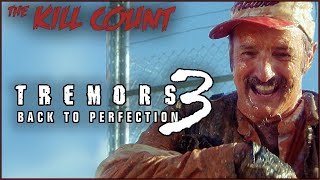 Tremors 3 Back to Perfection 2001 KILL COUNT
