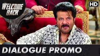 Anil Kapoor is ready to attack  Dialogue Promo  Welcome Back