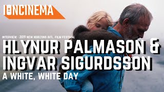 Interview Hlynur Plmason  Ingvar Eggert Sigursson  A White White Day