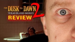 From Dusk Till Dawn 2 Texas Blood Money 1999 movie review