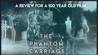 The Phantom Carriage 1921 A film Review with Spoilers