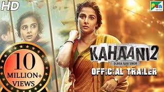 Kahaani 2  Durga Rani Singh  Official Trailer  Vidya Balan  Arjun Rampal  Sujoy Ghosh