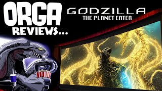 Godzilla The Planet Eater 2018  Orga Reviews Ep 15