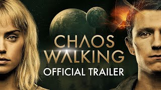 Chaos Walking 2021 Movie Official Trailer  Daisy Ridley Tom Holland Nick Jonas