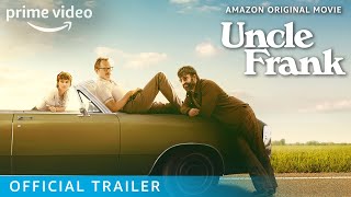 Uncle Frank  Official Trailer  Prime Video