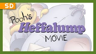 Poohs Heffalump Movie 2005 Trailer