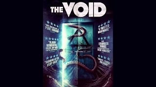 THE VOID 2017 Trailer HD