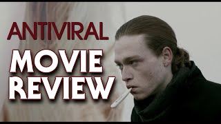 Antiviral2012  Movie Review