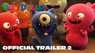 UglyDolls  Official Trailer 2  Own It Now on Digital HD BluRay  DVD