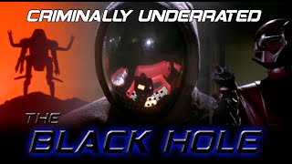 Criminally Underrated Movies episode 5  THE BLACK HOLE 1979