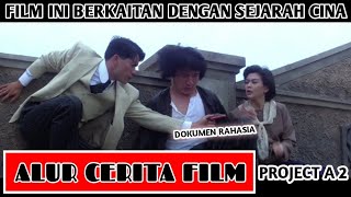 Peran Jackie Chan dalam membantu kaum Revolusi Cina  Alur Cerita Film PROJECT A 2 1987 PART 1