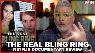 The Real Bling Ring Hollywood Heist 2022 Netflix Documentary Review