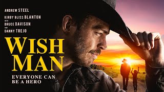 Wish Man 2019 Full Movie  Andrew Steel Kirby Bliss Blanton Robert Pine Tom Sizemore
