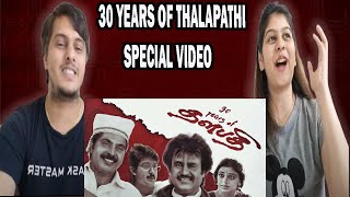 30 years of Thalapathi Special Video  Rajinikanth  Mammootty  Mani Ratnam  Ilayaraaja