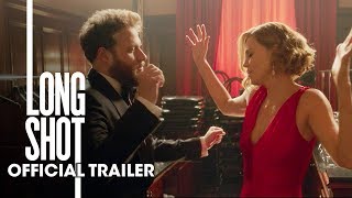 Long Shot 2019 Movie New Trailer Green Band  Seth Rogen Charlize Theron