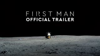 First Man  Official Trailer 3 HD