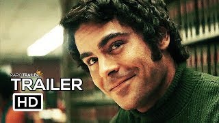 EXTREMELY WICKED SHOCKINGLY EVIL AND VILE Official Trailer 2019 Zac Efron Lily Collins Movie HD