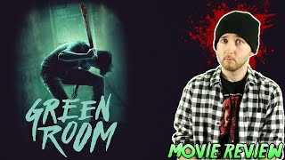 Green Room 2016  A24 Movie Review  Overrated