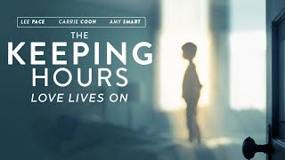 The Keeping Hours  Trailer  Now on DVD  Digital