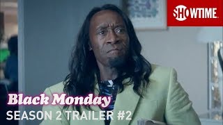 Black Monday Season 2  Official Trailer 2  SHOWTIME