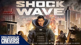 Shock Wave  Full Crime Action Thriller Movie  Andy Lau  Free Movies By Cineverse