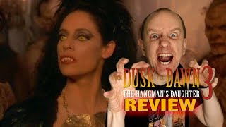From Dusk Till Dawn 3 The Hangmans Daughter 1999 movie review