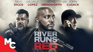 River Runs Red  Full Action Drama Movie  Taye Diggs  John Cusack  Luke Hemsworth