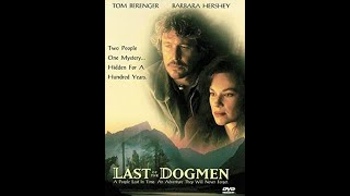 Last Of The Dogmen   1995 Movie Review
