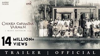 CHEKKA CHIVANTHA VAANAM  Official Trailer  Tamil  Mani Ratnam  Lyca Productions  Madras Talkies