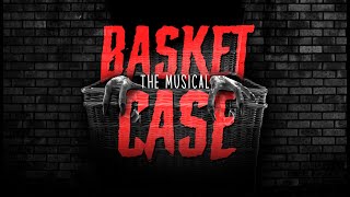 BASKET CASE THE MUSICAL 2021