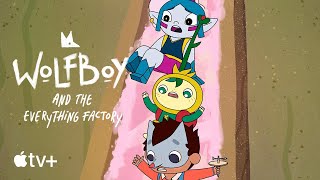 Wolfboy and the Everything Factory  Intro to Adventures with Professor Luxcraft  Apple TV