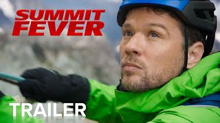 SUMMIT FEVER  Official Trailer  Paramount Movies
