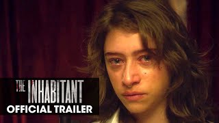 The Inhabitant 2022 Movie  Official Trailer  Dermot Mulroney Leslie Bibb Odessa Azion